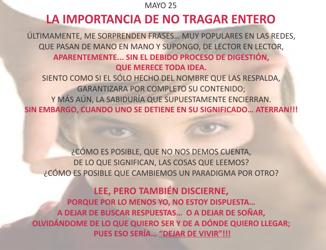 La importancia de no tragar entero